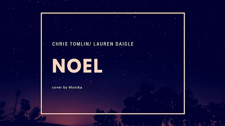 Chris Tomlin & Lauren Daigle: Noel