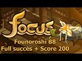 Founoroshi Full succès + Score 200 à 8