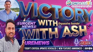 Onpassive new update today ✅ victory With Ash #trending #viral #onpassive_live_today#youtube #shorts