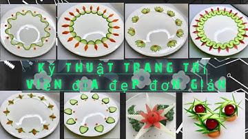 Cắt Tỉa hoa quả |🇻🇳 cách trang trí viền đĩa đơn giản dễ làm { how to fruits carving}