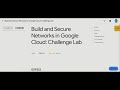 Build and Secure Networks in Google Cloud: Challenge Lab