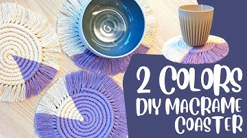 2 Colors Macrame Coaster Tutorial for Beginner | Easy Home Decor Project