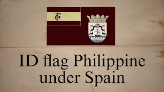 Roblox Iron assault : Deal ID flag of the Philippines during Spanish rule 1565 - 1898 A. D