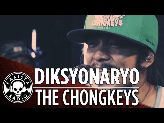 Diksyonaryo by The Chongkeys | Rakista Live EP10 class=
