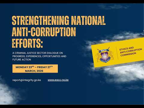 LIVE: STRENGTHENING NATIONAL ANTI-CORRUPTION EFFORTS | 23rd March 2026 | Nakuru