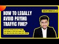 How to avoid traffic fine - Innovative way to avoid traffic fines - Know your legal rights