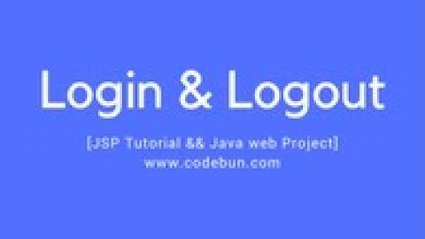 java web project  using JSP, and Servlet(login and logout)