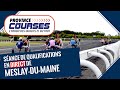 30 avril  meslaydumaine les qualifs en direct