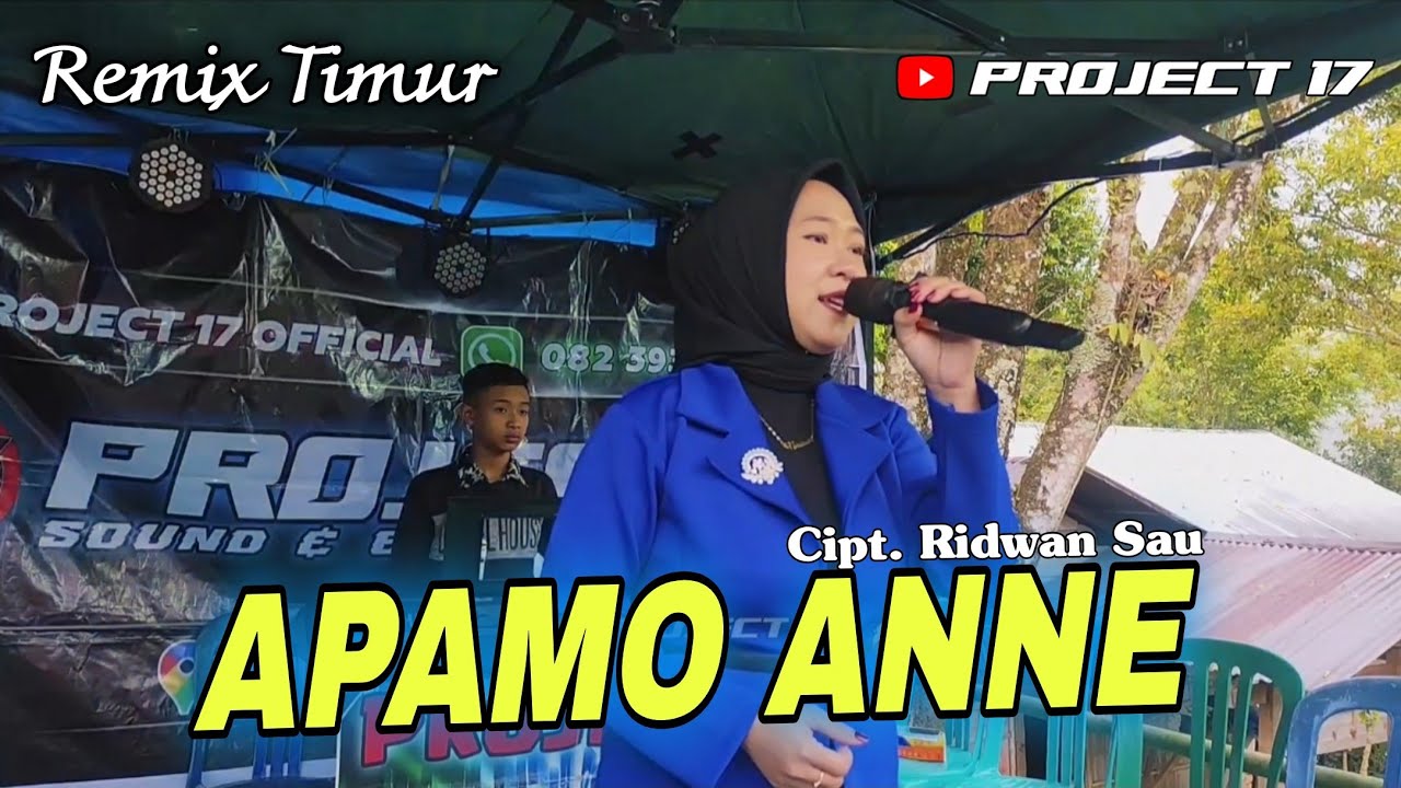 🌴 Remix Timur | Apamo Anne Cipt. Ridwan Sau | Project 17 Official 🌴