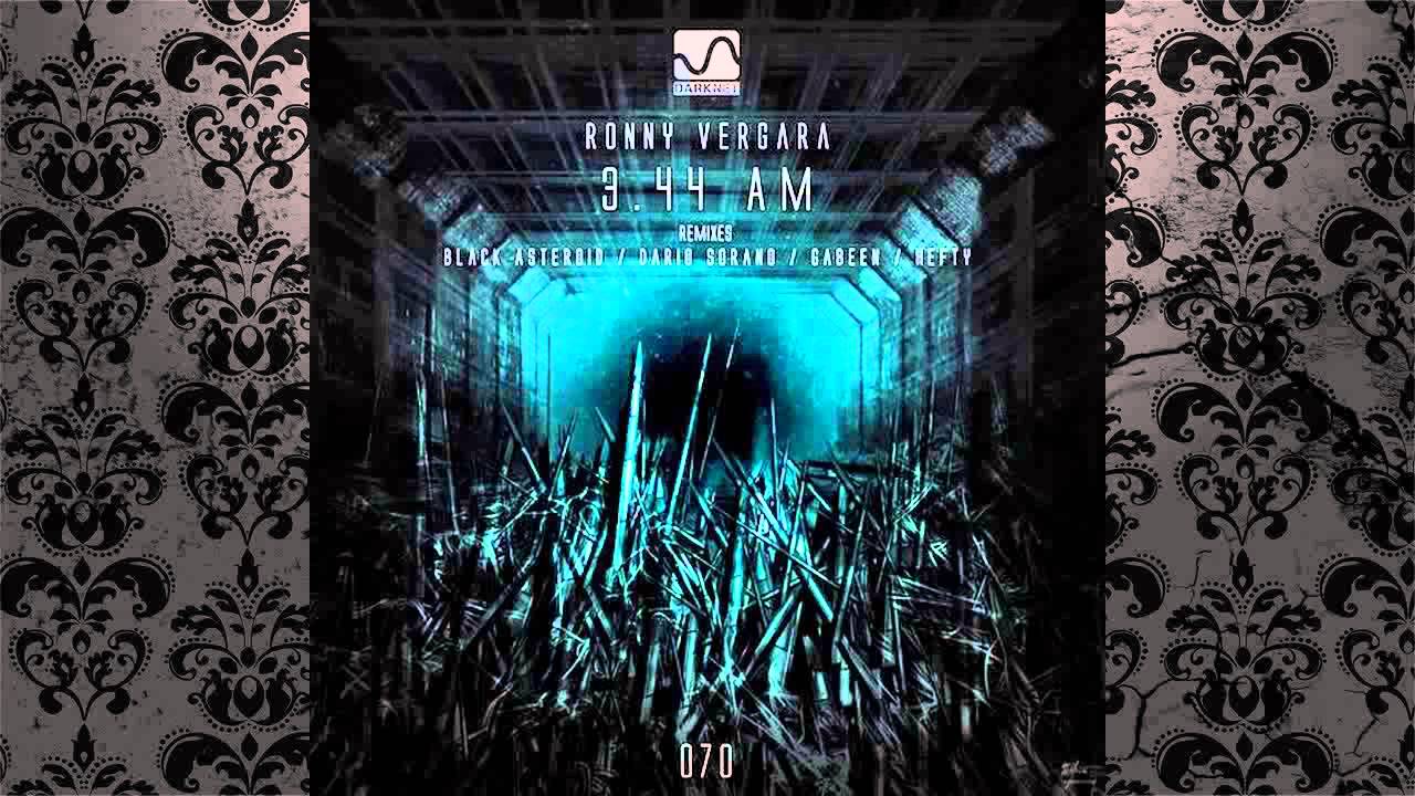 Ronny Vergara - 3.44 AM (Original Mix) [DARKNET]