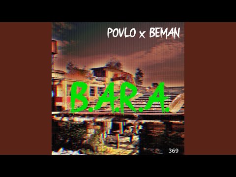 B A R A Feat PoVLo