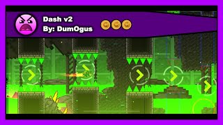 Geometry Dash - Dash v2 by DumOgus All Coins 100% Complete