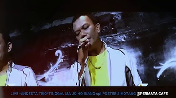 ANDESTA TRIO "TINGGAL MAJOHO INANG" Cipt: POSTER SIHOTANG~LIVE PERFORM @PermataProduction2015