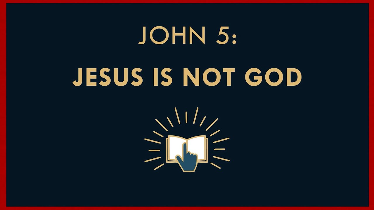 Detailed Examination Of John s Gospel 5 John 5 Shows Jesus Is NOT detailed-examination-of-john-s-gospel-5-john-5-shows-jesus-is-not