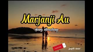 Marjanji Au-Henry Manullang (lirik)