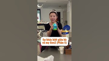 Sự khác biệt giữ bà và mẹ GenZ (Phần 5) | Mỗi Ngày Một Hài #shorts