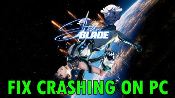 How To Fix Stellar Blade Crashing/Crashes at Startup on PC | #stellarblade