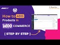 How to Add Products in WooCommerce | Step-by-Step Guide for Beginners