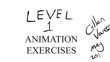 Level 1 Animation Exercises