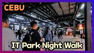 Cebu IT Park Night Walk - Neon Streets, Food Spots, and City Energy in the Philippines
