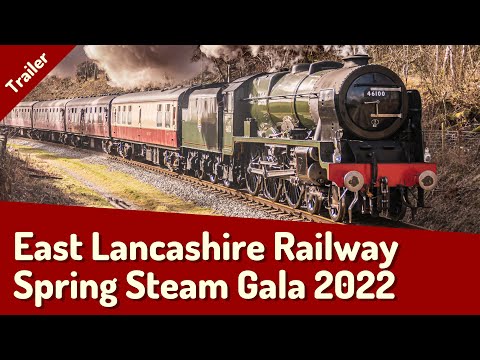 East Lancashire Railway - Spring Steam Gala 2022 - Trailer (4K)