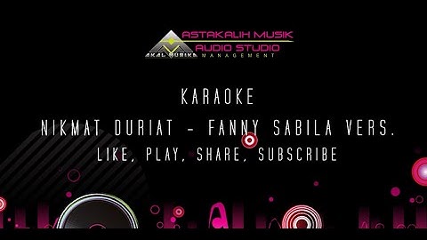 NIKMAT DURIAT FANNY SABILA VERSION KARAOKE LIRIK