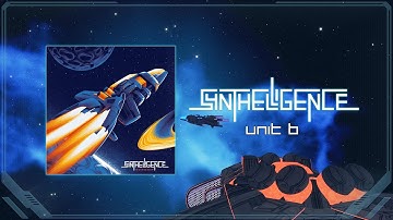 Synthelligence - Unit B (Music Video)