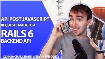 Create Your First Frontend Javascript API Form And Serve It With Rails 6 | Week 4 Part 2 - 20in20