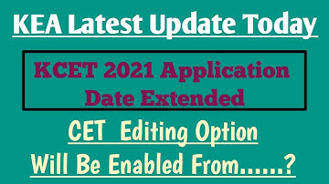 KCET Application Edit Link | KCET Application Date Extended | KCET 2021