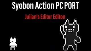 SYOBON ACTION PC PORT JULIAN'S EDITOR