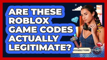 Are These Roblox Game Codes Actually Legitimate? - Open World Tycoons