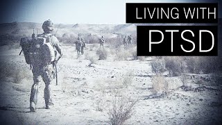 Invisible wounds: Living with post traumatic stress disorder (PTSD)