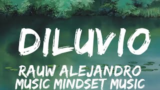 Rauw Alejandro - DILUVIO (Letra/Lyrics) | 25mins - Feeling your music