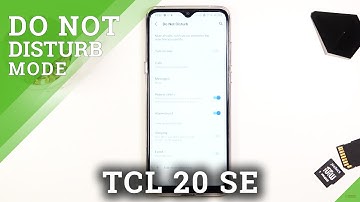 How to Enable and Set Up DND Mode on TCL 20 SE – Limit Distractions