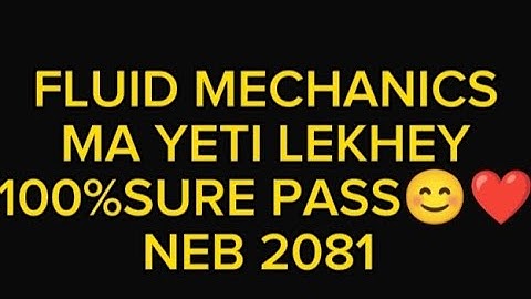 Class 12 fluid mechanics pass marks|neb fluid mechanics important questions||sure pass questions||