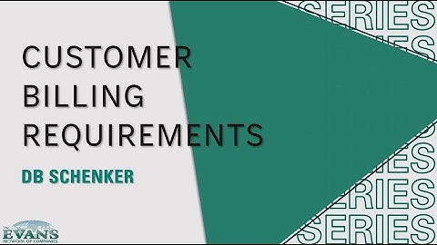 Customer Billing Requirements: DB Schenker 2025