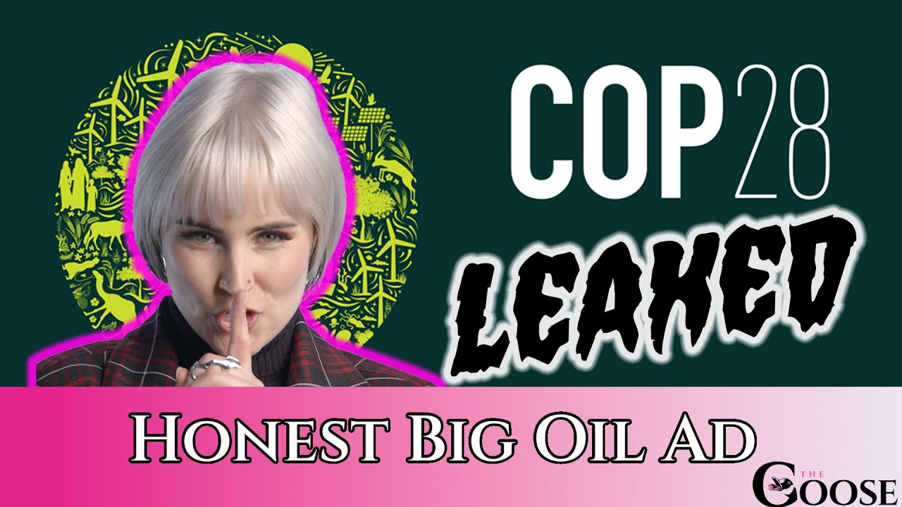 Honest Big Oil Ad - COP28