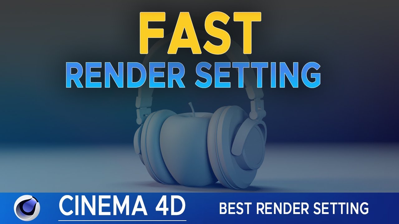 Best Physical Fast Render Setting For Maxon Cinema 4d R19 - LEARNING ...