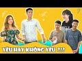 YÊU HAY KHÔNG YÊU CÁI NÀO KHỔ HƠN | Đại Học Du Ký Phần 197 | Phim Ngắn Sinh Viên Hay Nhất Gãy TV