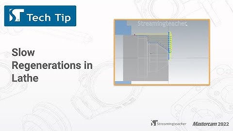 Tool Display Option–Fix Slow Toolpath Regeneration in Lathe | Mastercam 2023 Tech Tip