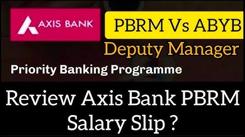 Should I Join Axis Bank PBRM Program | Axis Bank Priority Banking Programme | Review Axis PBRM ABYB