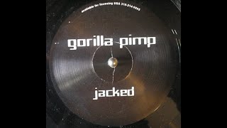 Gorilla Pimp - Jacked