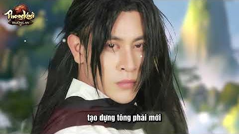 Phong khởi Trường An - Võ Đang Kiếm Pháp Tinh Thông