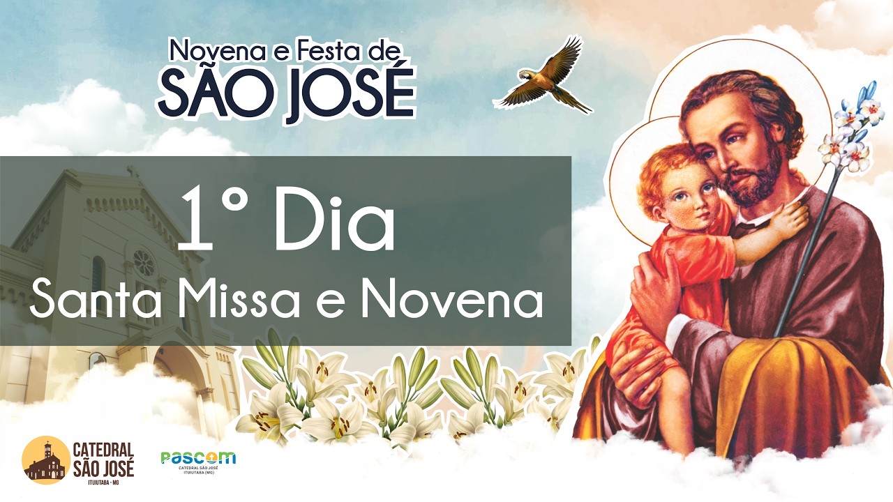 Novena e Festa de São José   |  1º Dia - Santa Missa e Novena (10/03/2026)