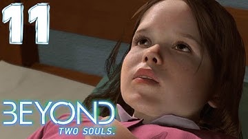 Beyond Two Souls PS3 Walkthrough HD 720P   Part 11   First Night