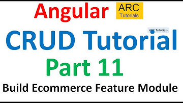 Angular CRUD with Web API Tutorial Part #11 - Feature Module CRUD