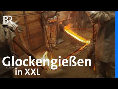 Handwerk XXL: Der Passauer Glockengießer Rudolf Perner | Zwischen Spessart und Karwendel | BR