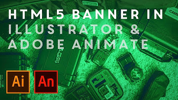 Create a HTML5 Banner with Adobe Illustrator & Adobe Animate