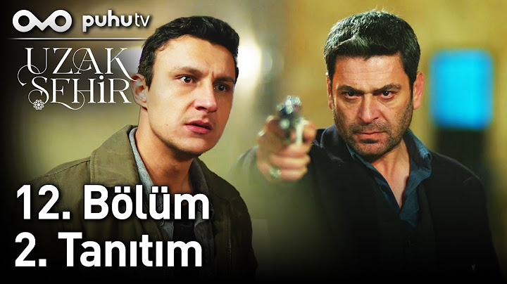 Uzak Şehir 12. Bölüm 2. Tanıtım