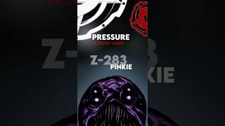 Pinkie Z-283 - Pressure Monster Guide